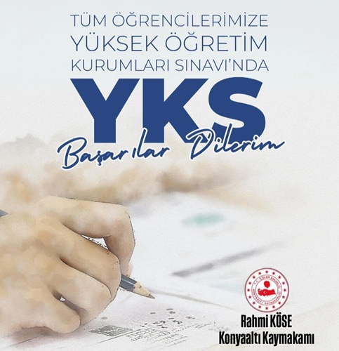 Yarın ve Pazar Günü İlçemizde #YKS'ye Girecek Öğrencilerimize Başarılar Diliyorum