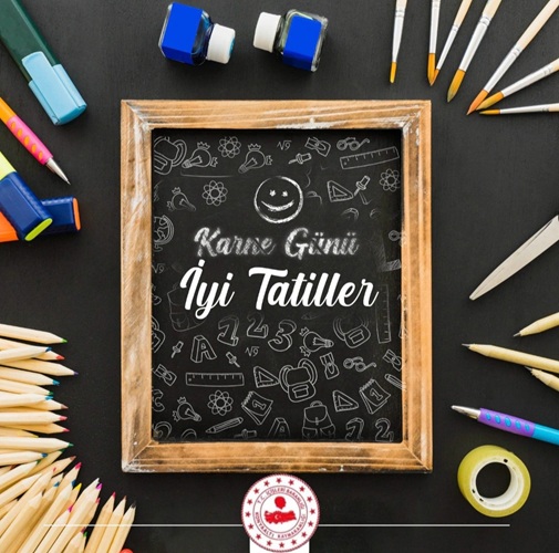 Tüm Öğrencilerimize ve Öğretmenlerimize İyi Tatiller Diliyorum